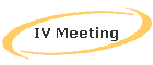 IV Meeting