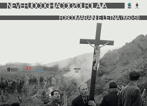 A Catania le fotografie di Fosco Maraini sull’eruzione dell’Etna del 1950-51